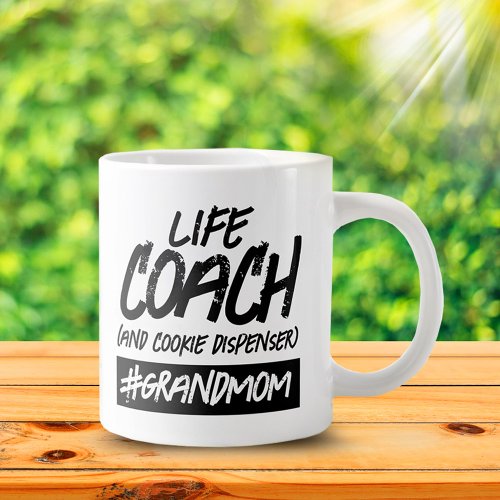 Funny Life Coach  Hashtag Grandmom Giant Coffee Mug