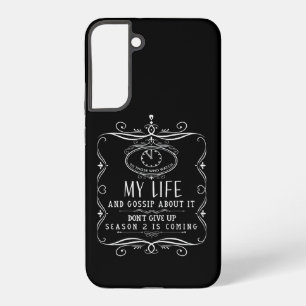 Funny Life Gossip Rumor Joke Sarcastic Humor Samsung Galaxy S22+ Case