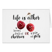 Funny LIFE IS A BOWL OF CHERRIES (Front Horizontal)