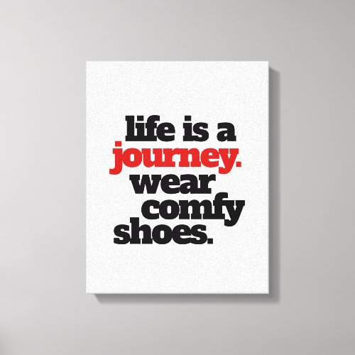 Funny Life is a Journey  Canvas Print