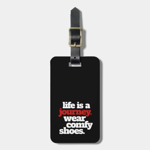 Funny Life is a Journey  Luggage Tag
