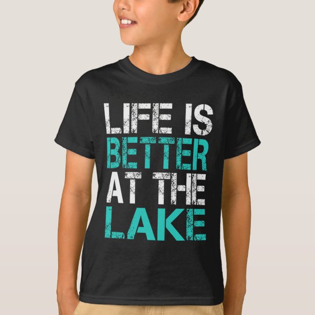 Funny Life Is Better At The Lake Camping Summer Va T-Shirt (Front)