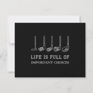 Funny Life is Full Of Important Choices Golf Clubs RSVP Card
