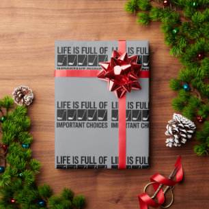 Funny Life is Full Of Important Choices Golf Gift Wrapping Paper