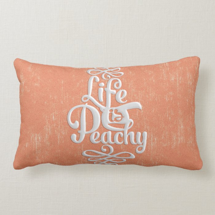 Funny Life Is Peachy Girly Peach And White Desig Throw Pillows