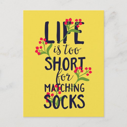 Funny Life is Too Short for Matching Socks Postcard