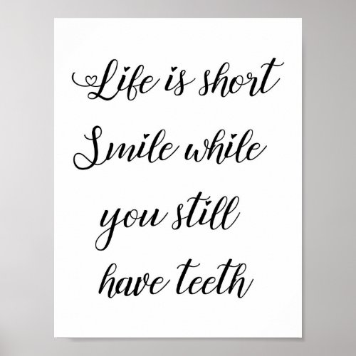 Funny Life Quote Humorous Life Saying Poster