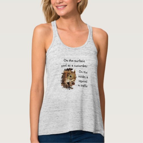 Funny Life Quote Surface Cool Inside Squirrel Art  Tank Top