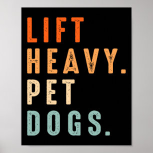 Funny Lift Heavy Pet Dogs Gym Fitness Weight Lifti Poster
