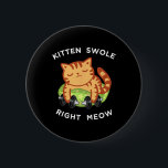 Funny Lifting Right Meow Cat Shirt  Button<br><div class="desc">Funny Lifting Right Meow Cat Shirt</div>