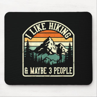 Funny like hiking and maybe 3 people outdoorsy mouse pad