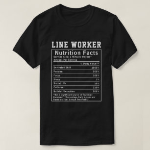 Funny Line Worker Nutrition Facts Lineman Gift T-Shirt