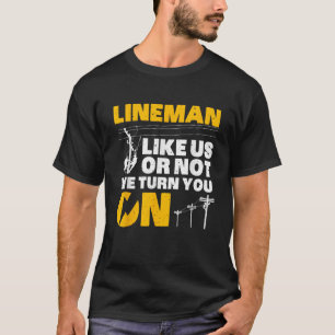Funny Lineman Art For Men Dad Electronics Humor El T-Shirt