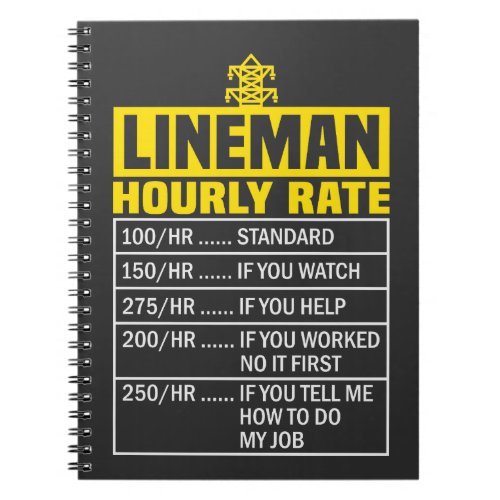 Funny Lineman Hourly Rate Black Spiral Notebook