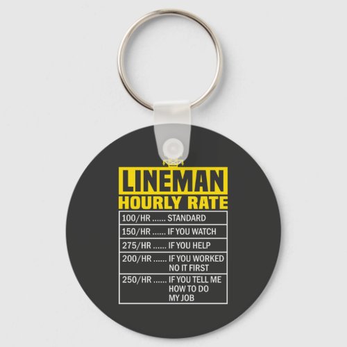 Funny Lineman Hourly Rate  Keychain