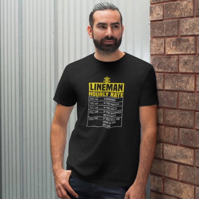 Funny Lineman Hourly Rate  T-Shirt (Funny Lineman Hourly Rate T-Shirt)