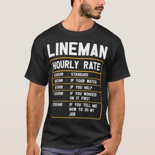 Funny Lineman Hourly Rate T_Shirt