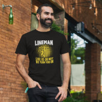 Funny Lineman Quote Electrician Wire Cable