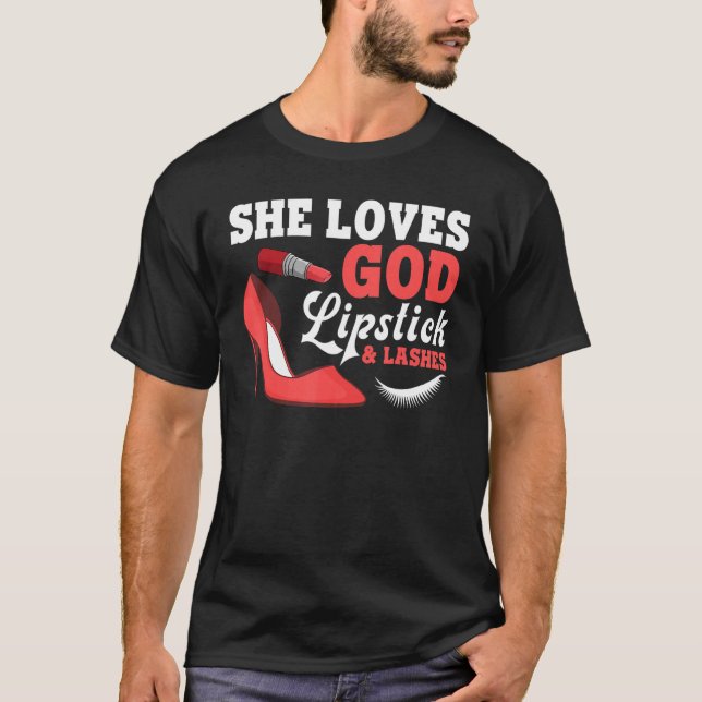 Funny Lipstick For Women Girls Lipstick Makeup Art T-Shirt (Front)