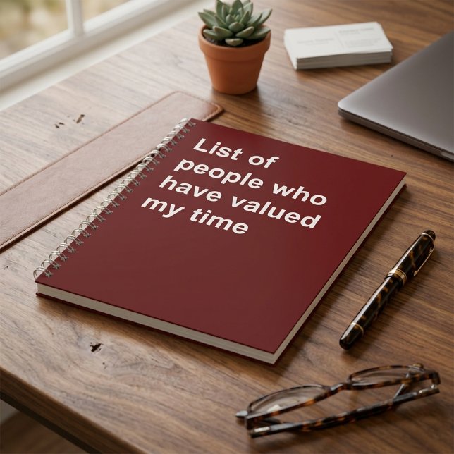 Funny List Of People Who Wasted My Time Notebook (List Of People Who Wasted My Time)