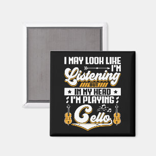 Funny Listening In My Head I'm Playing Cello Magnet