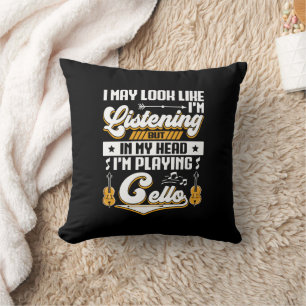 Funny Listening In My Head I'm Playing Cello Throw Pillow