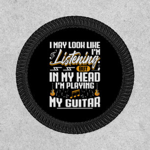 Funny Listening In My Head I'm Playing My Guitar Patch