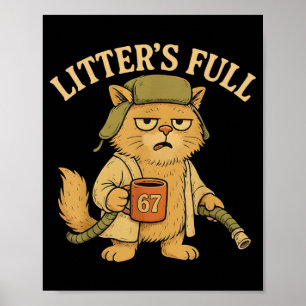 Funny Litter’s Full Cat Parody 67 Six Seven Meme Poster