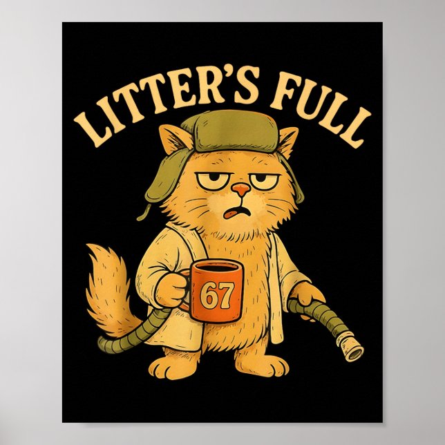 Funny Litter’s Full Cat Parody 67 Six Seven Meme  Poster (Front)