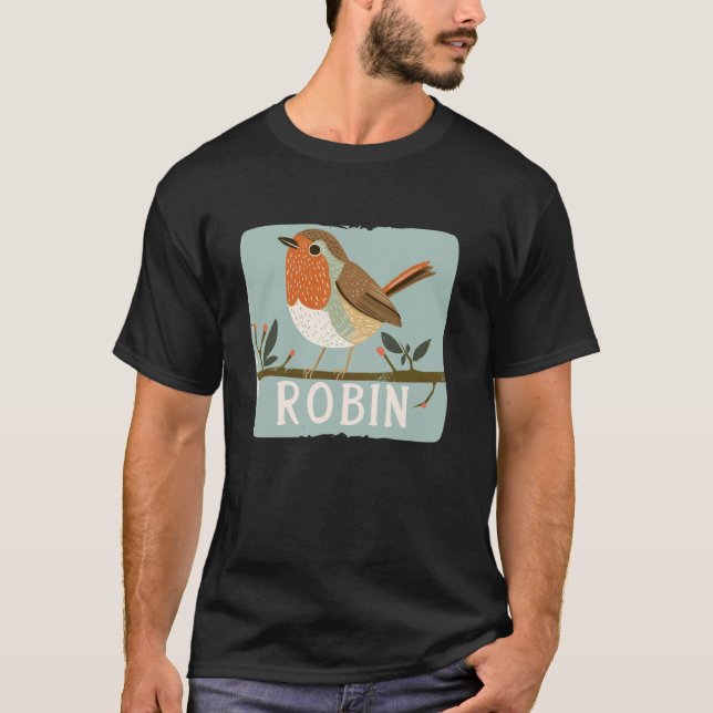 Funny little Bird for Robin and Sparrow Lovers T-Shirt (Front)