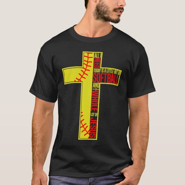 Funny Little Bit Of Softball Whole Lot Of Jesus T-Shirt (Front)