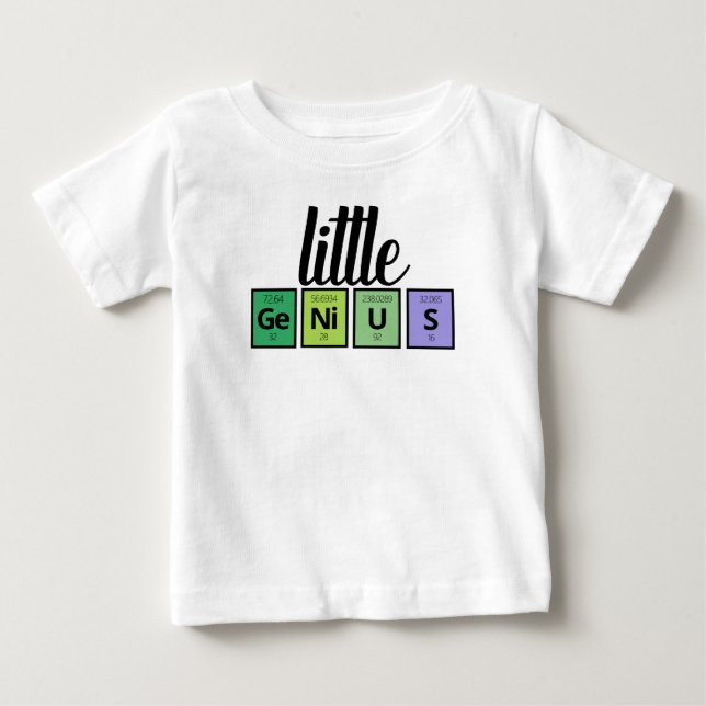 Funny Little GeNiUS Periodic Table Element Symbols Baby T-Shirt (Front)