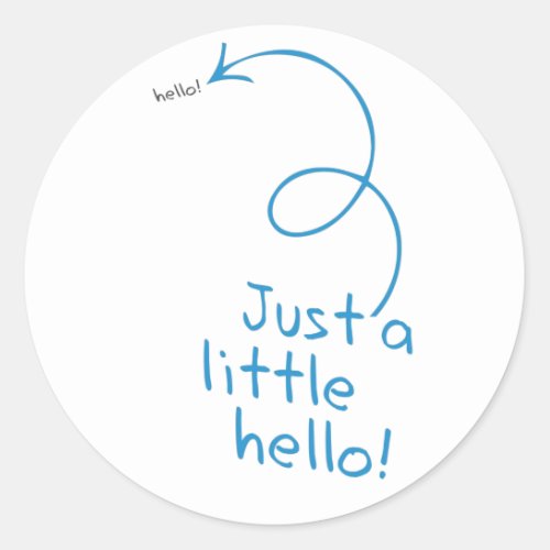 Funny Little Hello Classic Round Sticker