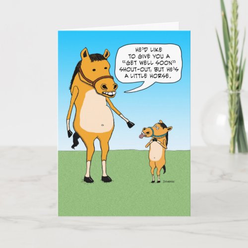 Funny Little Horse Get Well Card