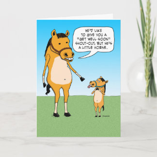 Funny Little Horse Get Well Soon Card