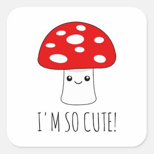 Funny little Kawaii mushroom cartoon  Square Sticker