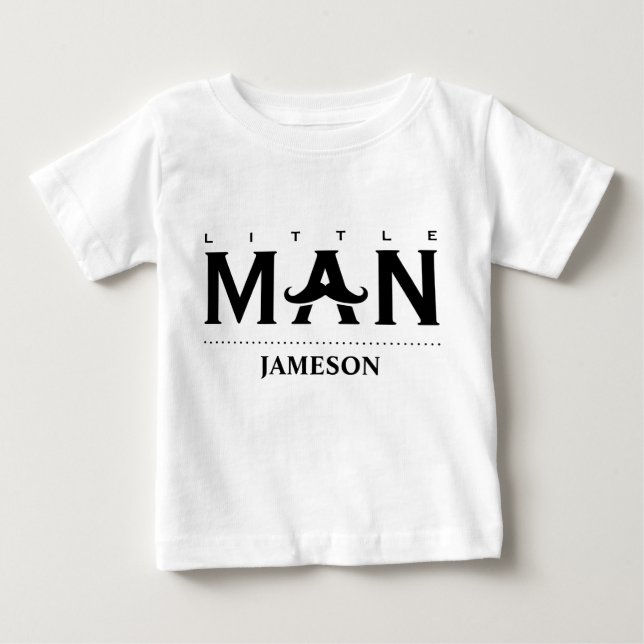Funny Little Man Custom Name Mustache Baby T-Shirt (Front)