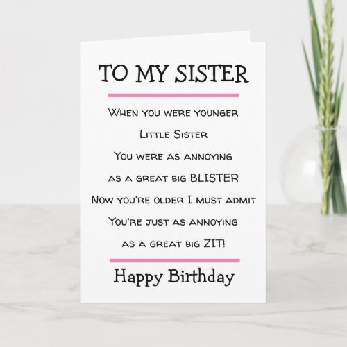 Funny Little Sister Cheeky Verse Birthday Card