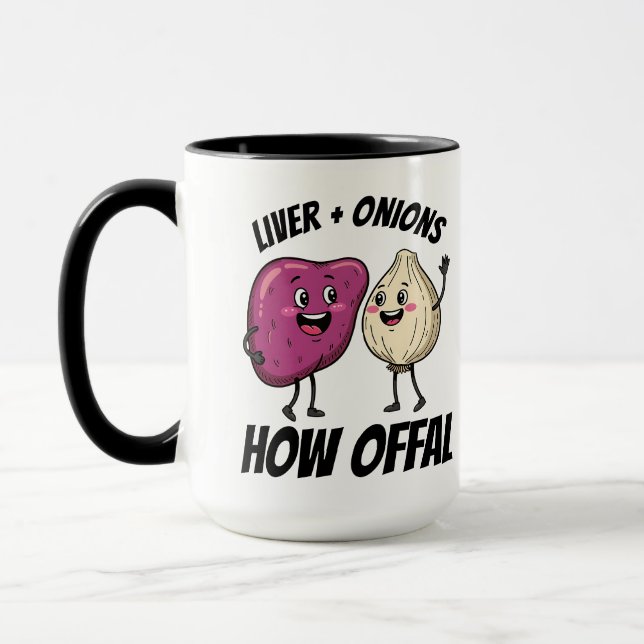 Funny Liver + Onions How Offal Food Jokes Mug (Left)