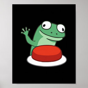 Funny Lizard Button Meme  Poster