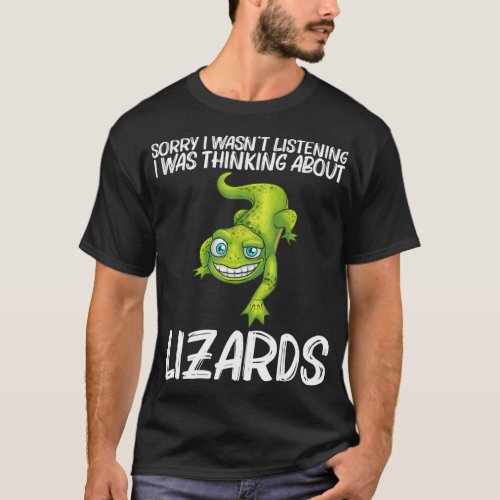 Funny Lizard Lover Design For Men Women Reptile T_Shirt