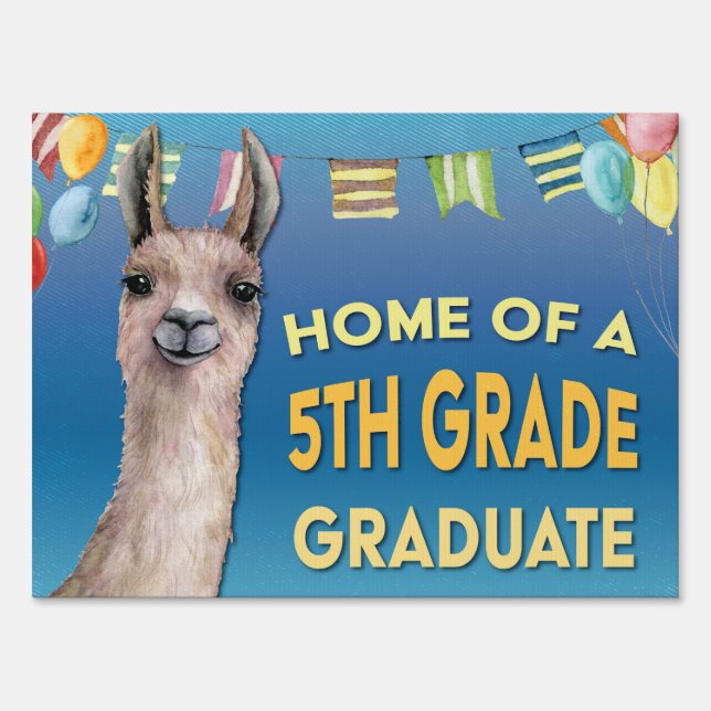 Funny Llama 5th Grade Elementary School Graduate Sign (Front)