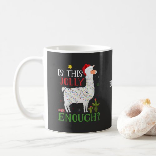 Funny Llama Christmas Holiday Is This Jolly Enough Coffee Mug