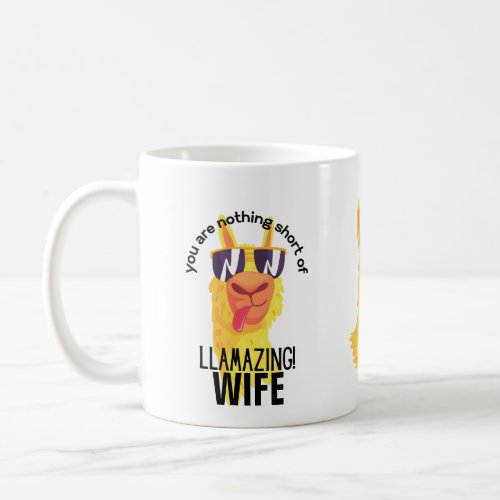 FUNNY LLAMA You Are Amazing WIFE MOTHER MOM NANA   Coffee Mug