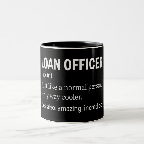 Funny Loan Officer Definition Two_Tone Coffee Mug