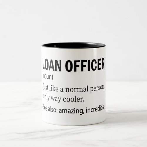 Funny Loan Officer Definition Two_Tone Coffee Mug