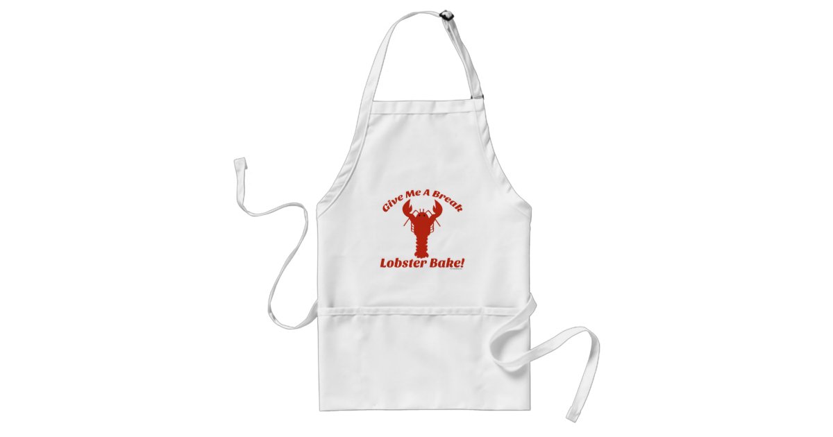 Funny Lobster Bake Saying! Adult Apron Zazzle