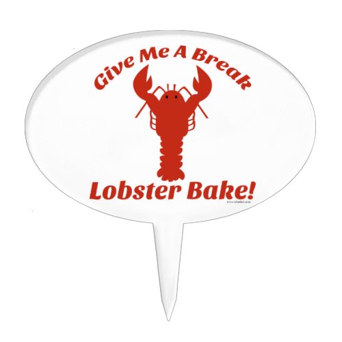 Funny Lobster Bake Slogan Cake Topper