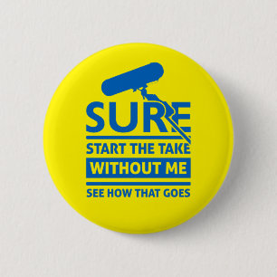 Funny Location Sound Recordist Quote Button