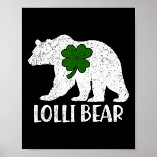 Funny Lolli Bear Green Shamrock St Patricks Day  Poster